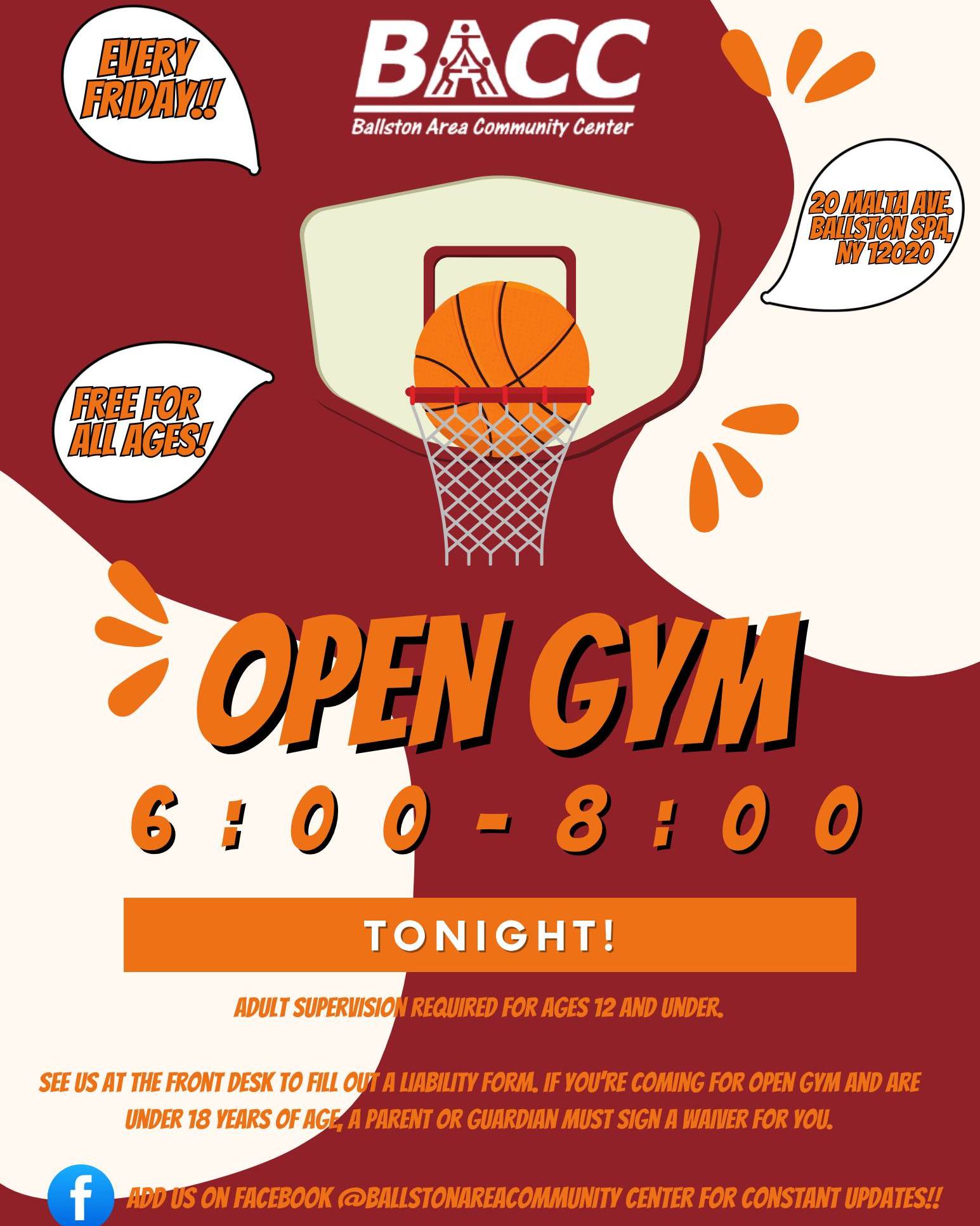 Open Gym is ON tonight at the Ballston Area Community Center from 6:00â8:00 PM! Bring your friends, grab your favorite gear, and let's get movingâwhether you're shooting hoops, spiking a volleyball, or just breaking a sweat, the court is yours!